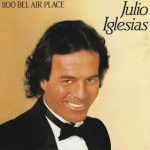 1100 Bel Air Place Julio Iglesias album lyrics