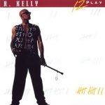 12 Play R. Kelly album lyrics