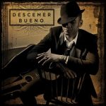 Bueno Descemer Bueno album lyrics