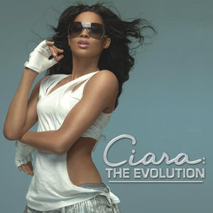 Ciara: The Evolution Common album lyrics