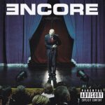 Encore Eminem album lyrics