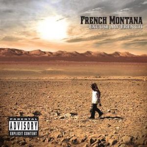 Excuse My French French Montana album lyrics