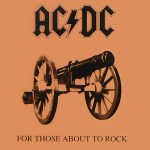 For Those About to Rock We Salute You AC/DC album lyrics