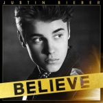 Believe Justin Bieber album lyrics