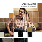 Room for Squares John Mayer album lyrics