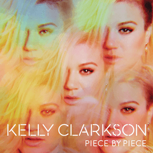 Piece by Piece Kelly Clarkson album lyrics