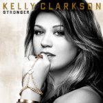 Stronger Kelly Clarkson album lyrics