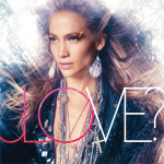 Love? Jennifer Lopez album lyrics