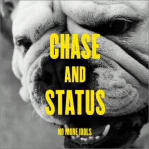 No More Idols Chase & Status album lyrics