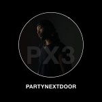 PartyNextDoor 3 PartyNextDoor album lyrics