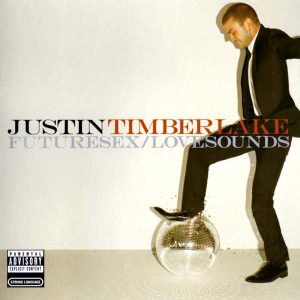 FutureSex/LoveSounds Justin Timberlake album lyrics