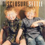 Settle Disclosure album lyrics