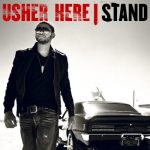 Here I Stand Usher album lyrics