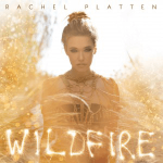 Wildfire Rachel Platten album lyrics