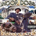 Da Game Is to Be Sold, Not to Be Told Snoop Dogg album lyrics