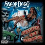 Malice n Wonderland Snoop Dogg album lyrics