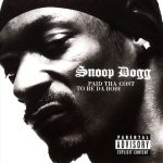 Paid tha Cost to Be da Boss Snoop Dogg album lyrics