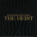 The Heist Macklemore & Ryan Lewis album lyrics