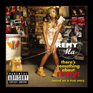 There's Something About Remy: Based on a True Story Common album lyrics