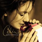 These Are Special Times Celine Dion album lyrics