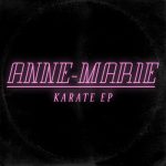 Karate EP Anne-Marie album lyrics