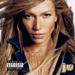 J. Lo Jennifer Lopez album lyrics