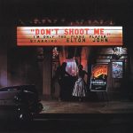 Don't Shoot Me I'm Only the Piano Player Elton John album lyrics