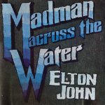 Madman Across the Water Elton John album lyrics