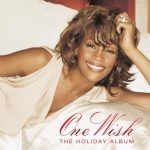 One Wish: The Holiday Album Whitney Houston album lyrics