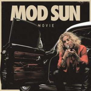 Movie Mod Sun album lyrics