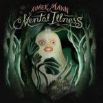 Mental Illness Aimee Mann album lyrics