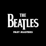 Pasts Masters. Volume One The Beatles album lyrics