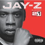 The Blueprint 2: The Gift & The Curse Jay Z album lyrics