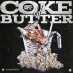 Coke N Butter O.T. Genasis album lyrics