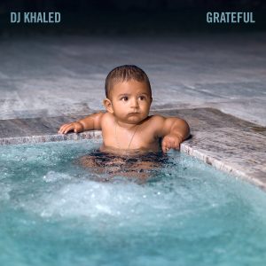 Grateful DJ Khaled album lyrics