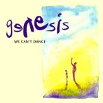 We Can't Dance Genesis album lyrics