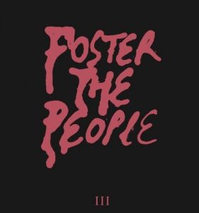 III EP Foster the People album lyrics