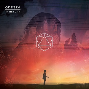 In Return Odesza album lyrics