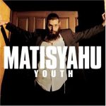 Youth Matisyahu album lyrics