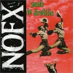 Punk in Drublic NOFX album lyrics