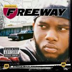 Philadelphia Freeway Freeway album lyrics