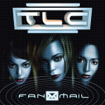 FanMail TLC album lyrics