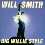 Big Willie Style Will Smith album lyrics