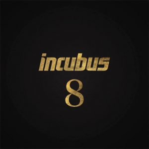 8 Incubus album lyrics