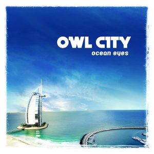 Ocean Eyes Owl City album lyrics