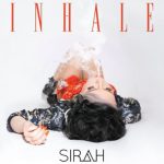 Inhale EP Sirah album lyrics