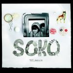 Not Sokute (EP) Soko album lyrics