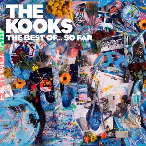 The Best of… So Far The Kooks album lyrics