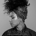 Vault Playlist, Vol. 1 EP Alicia Keys album lyrics