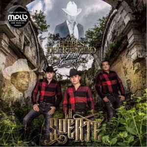 La Suerte Los Plebes del Rancho de Ariel Camacho album lyrics